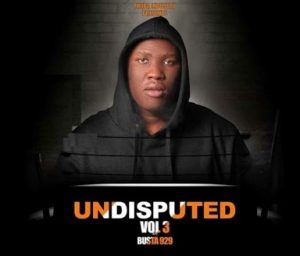 Busta 929 – Undisputed Vol 3 (Album)