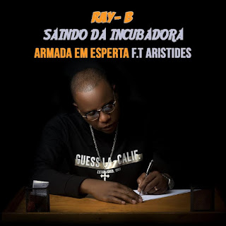Ray B – Armada Em Esperta feat. Aristides