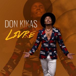 Don Kikas – Livre (Álbum)