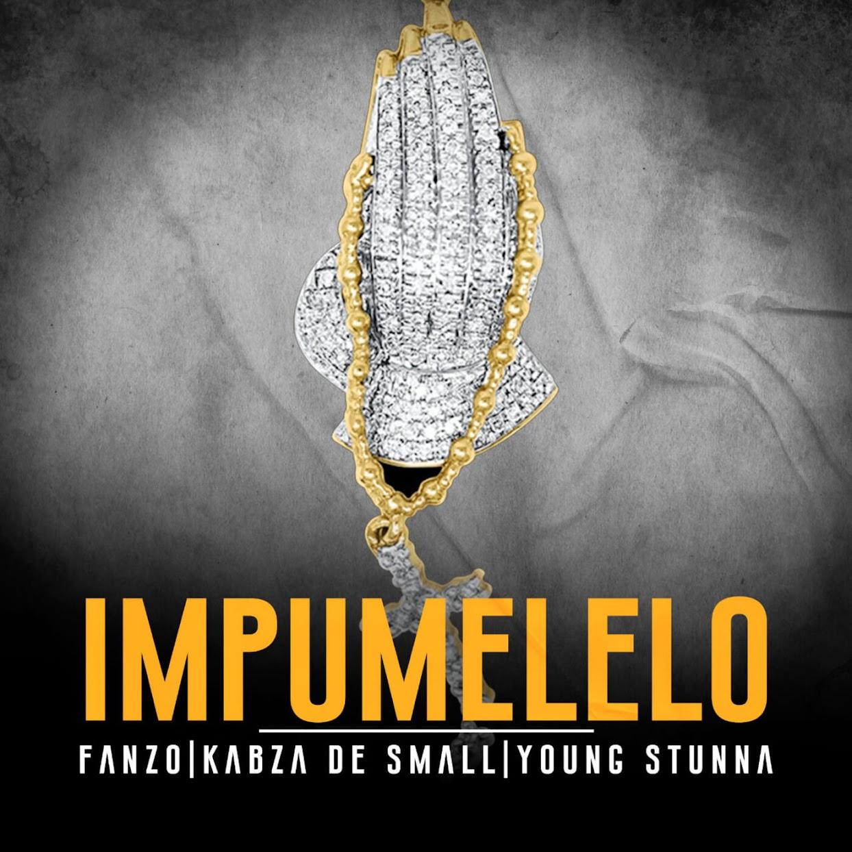 Fanzo – Impumelelo (feat. Kabza De Small & Young Stunna)