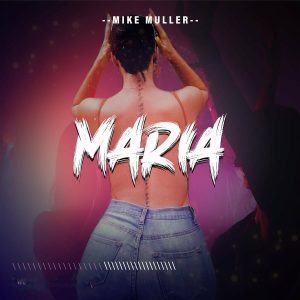 Mike Muller – Maria