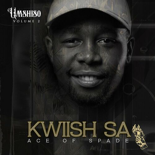 Kwiish SA – Umshiso Vol 2 (Album)