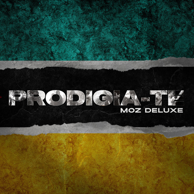 Prodigio – PRODIGIA-TE (Moz Deluxe) ALBUM