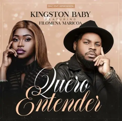 Kingston Baby – Quero Entender (feat. Filomena Maricoa)