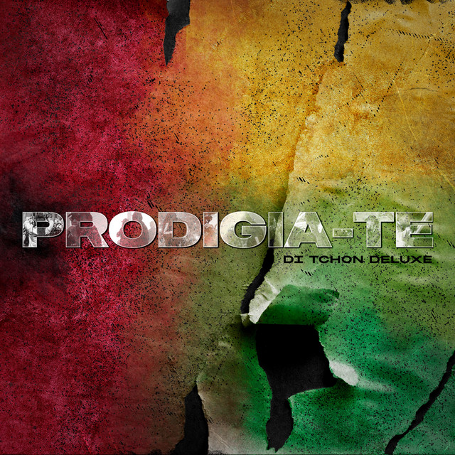 Prodigio – PRODIGIA-TE (Di Tchon Deluxe) Album
