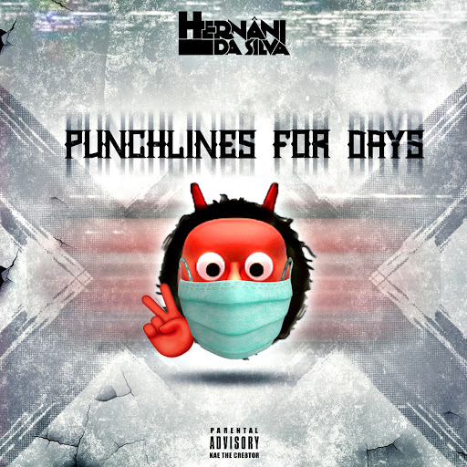 Hernâni – Punchlines For Days 2 Covid-19 Version (Mixtape) (2019)