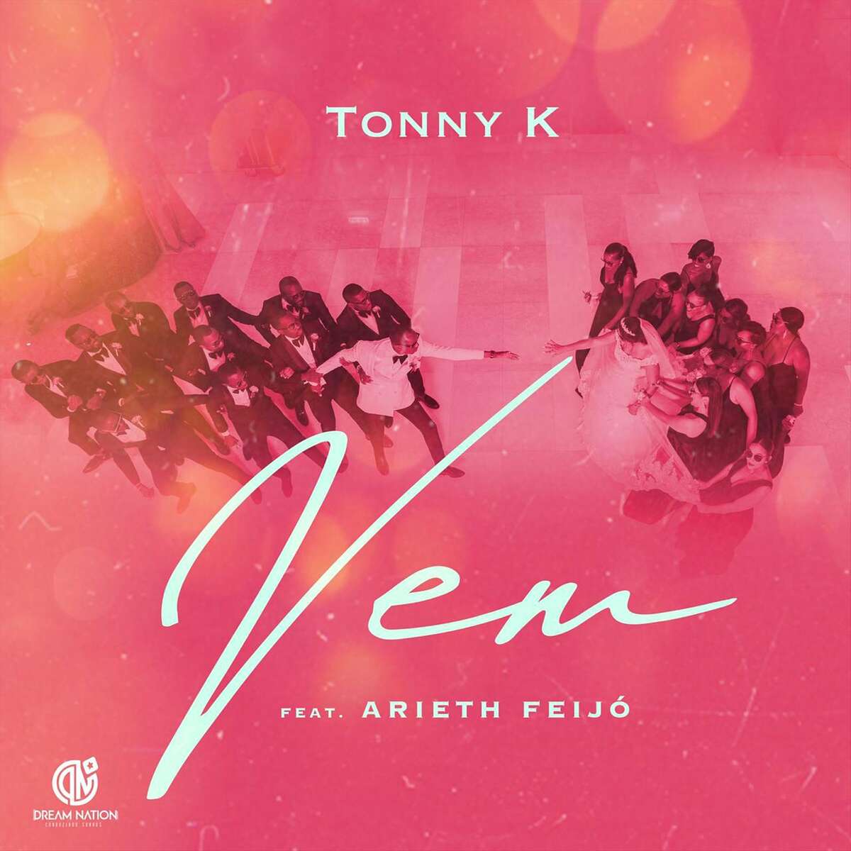Tonny K – Vêm (feat. Arieth Feijó)