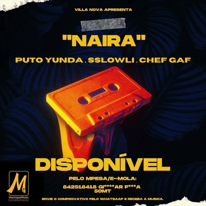 Puto Yunda – Naira (ft. Sslowli & Chef Gaf)