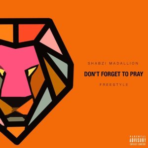 AKA & Anatii – Don’t Forget To Pray