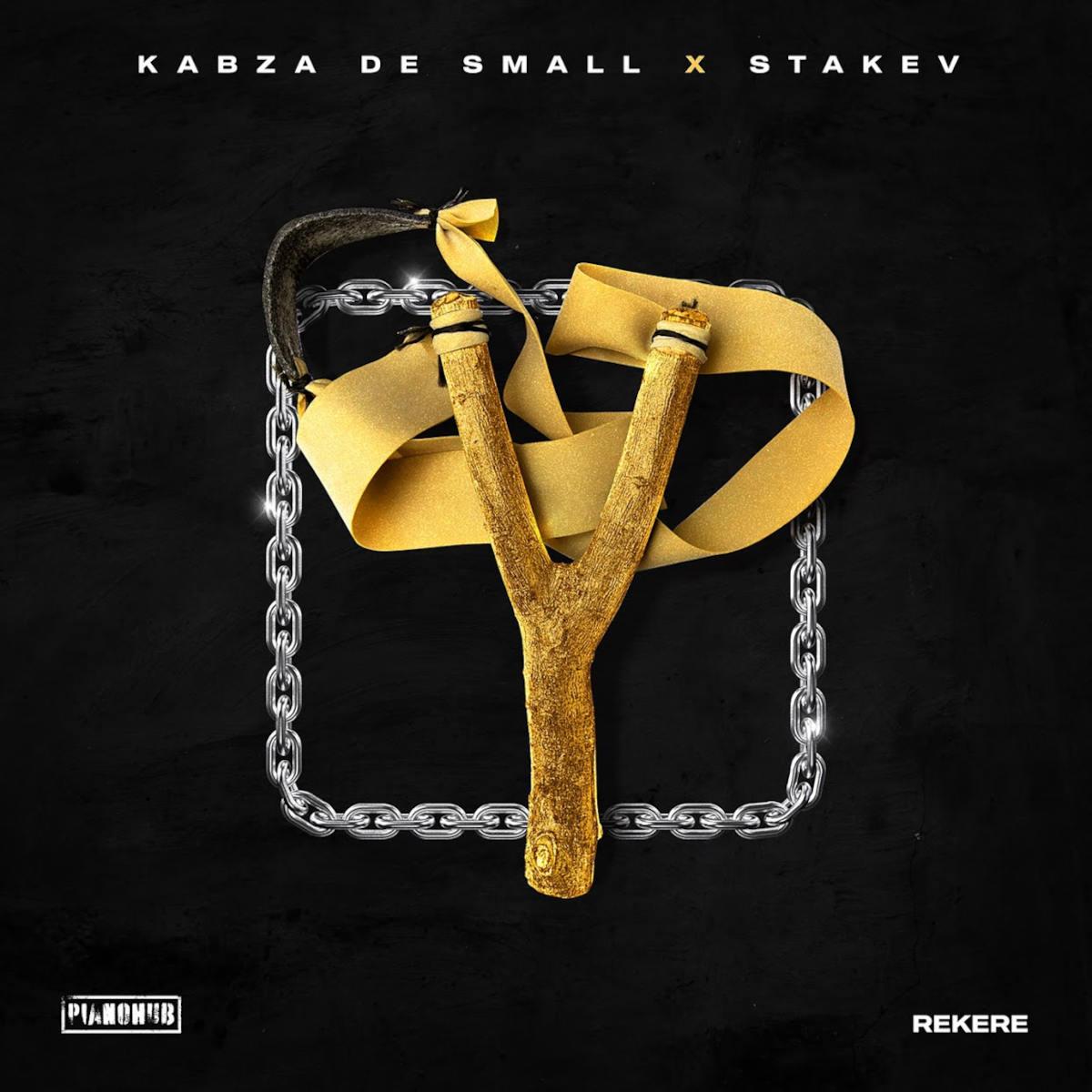 Kabza De Small & Stakev – Rekere 4 (Reloaded) (feat. DJ Maphorisa)