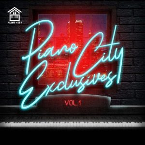Piano City – Exclusives Vol. 1 (Album)