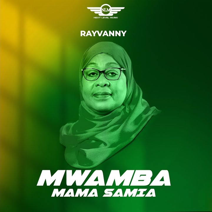 Rayvanny – Mama Samia MWAMBA