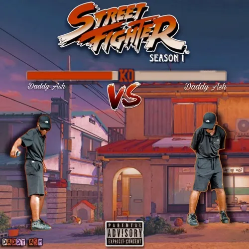 Daddy Ash & DrummeRTee924 – Street Fighter S1 (EP)