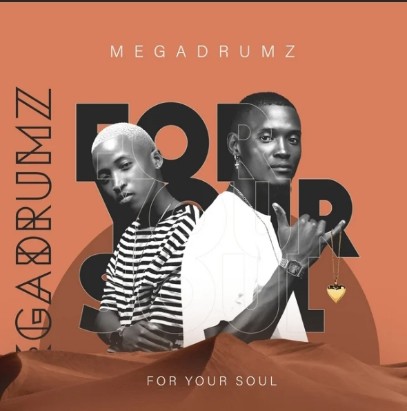 Megadrumz – For Your Soul (Album)
