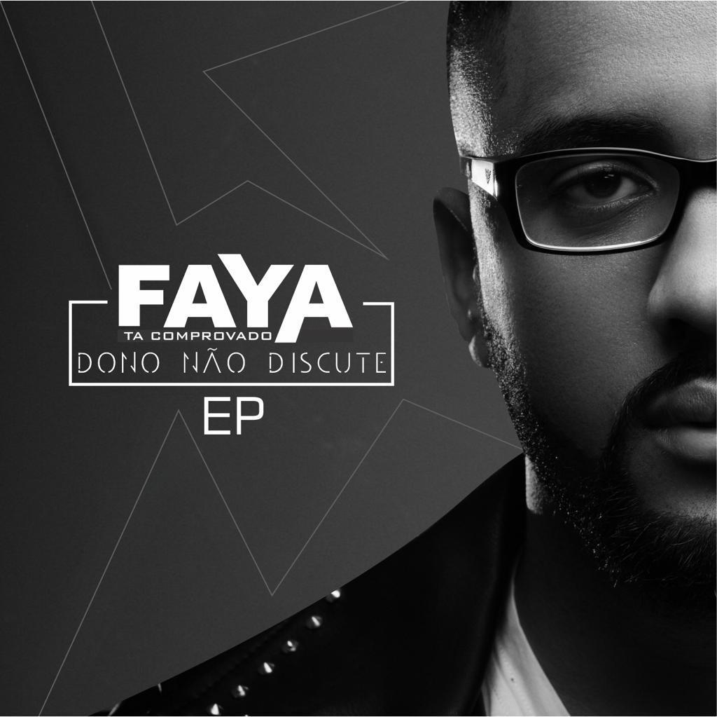 Dj Faya – Dono Não Discute EP