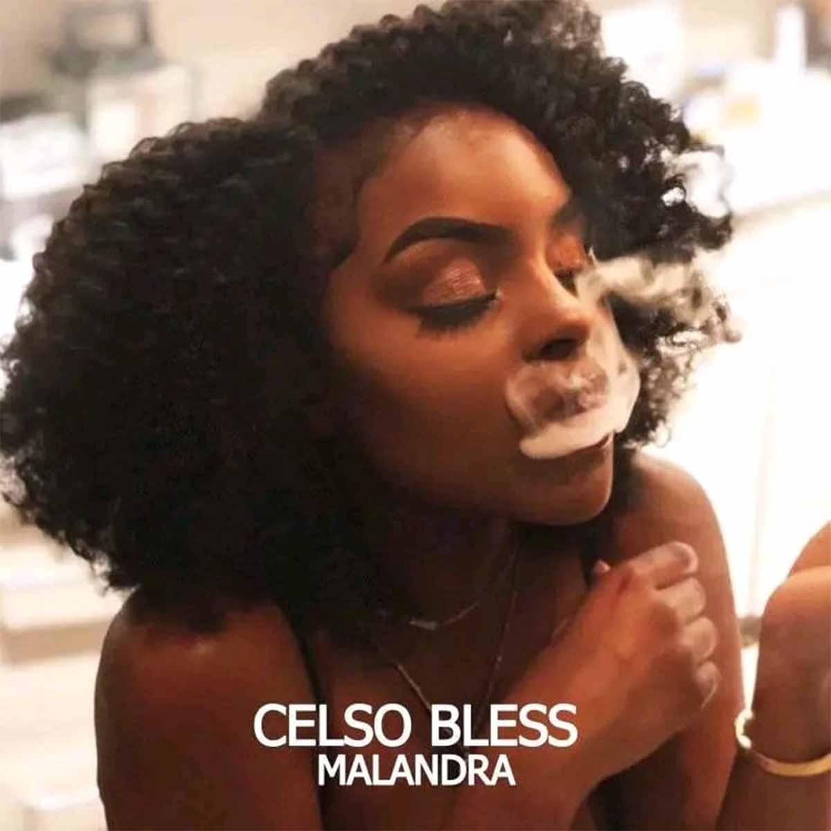 Celso Bless – Malandra