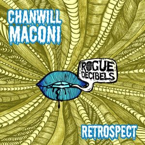 Chanwill Maconi - Retrospect (Album)