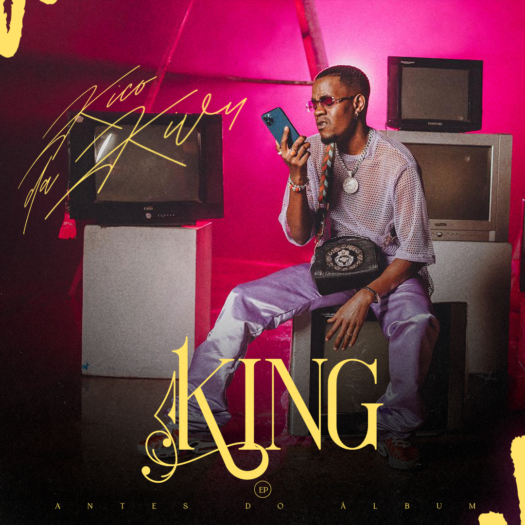 Kico Da Kivu – King Antes Do Álbum (EP)