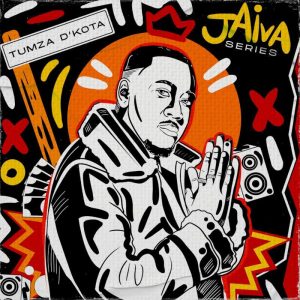 Tumza D'kota - Jaiva Series EP