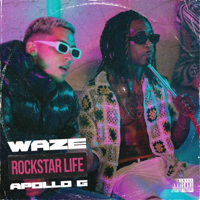 Waze & Apollo G – Rockstar Life