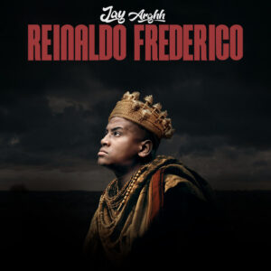 Jay Arghh – Reinaldo Frederico (Álbum)