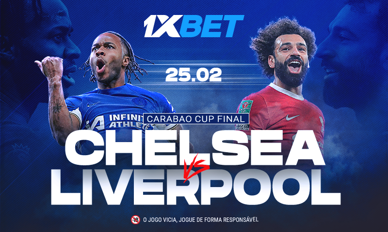 Chelsea x Liverpool: Final da Taça da Liga Inglesa!