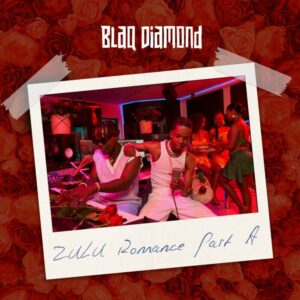 Blaq Diamond - Zulu Romance (Album)