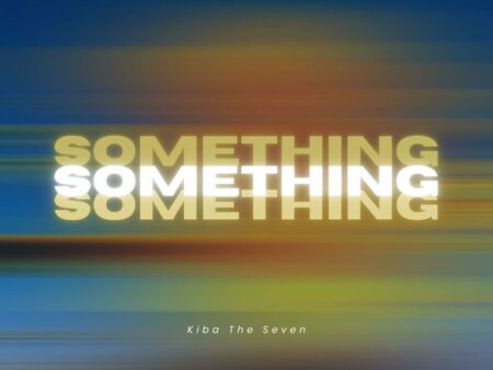 Kiba The Seven – SOMETHING