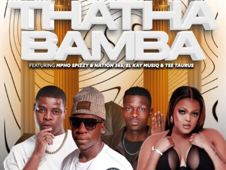 uLazi, Tyler ICU & DBN Gogo – THATHA BAMBA (feat. Mpho Spizzy, Nation-365, El-Kay MusiQ & Tee Taurus)